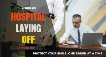Community Hospital Layoffs: Unraveling the Truth Behind the Rumors