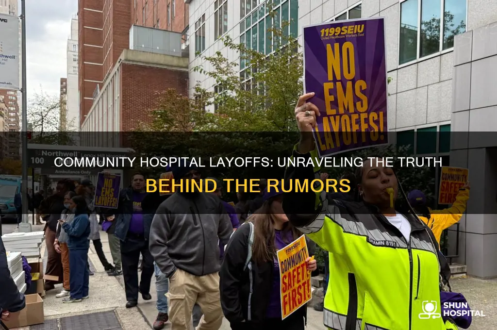 is community hospital laying off