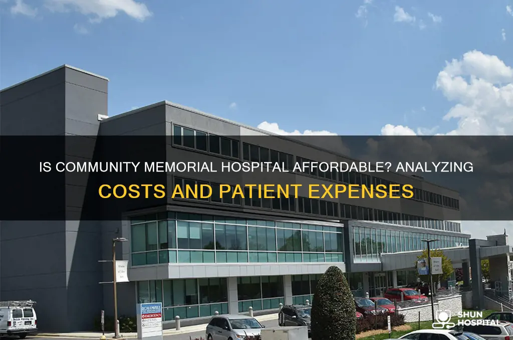 is community memorial hospital expensive