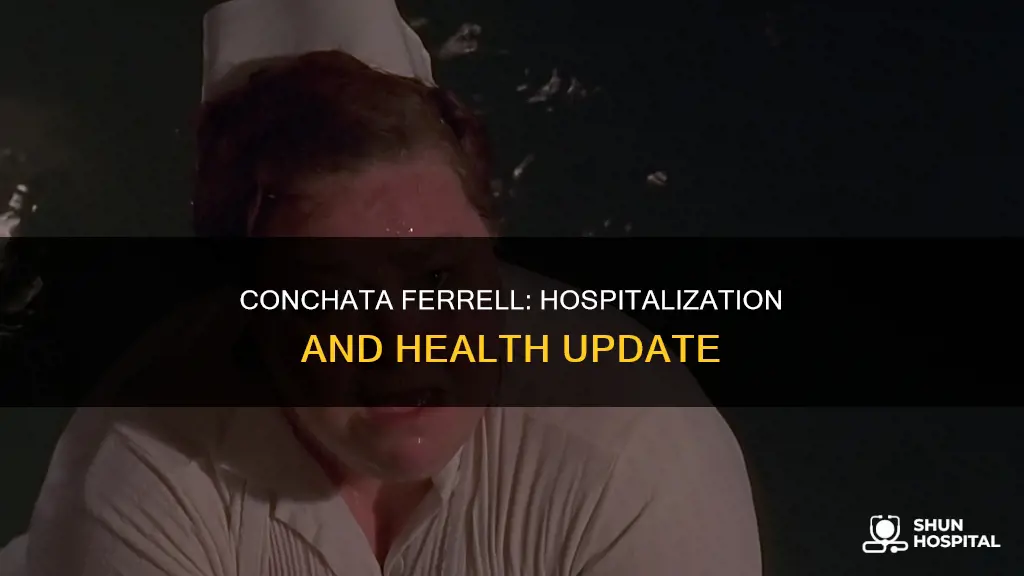 is conchata ferrell still in the hospital