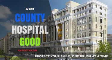 Is Cook County Hospital Good? A Comprehensive Review and Analysis