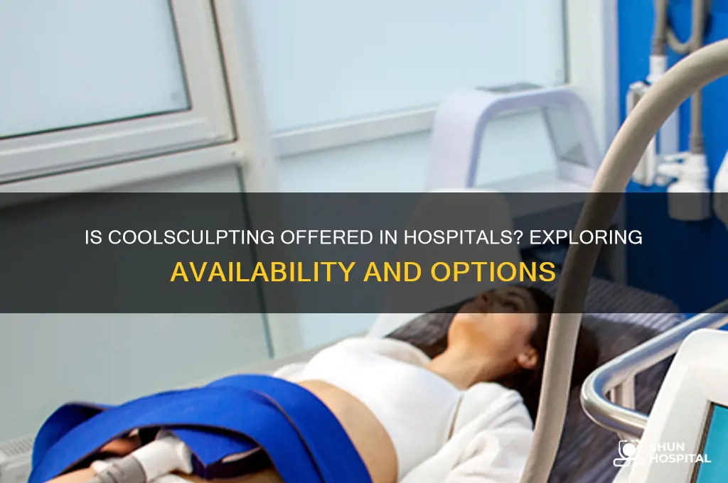 is coolsculpting available in hospitals