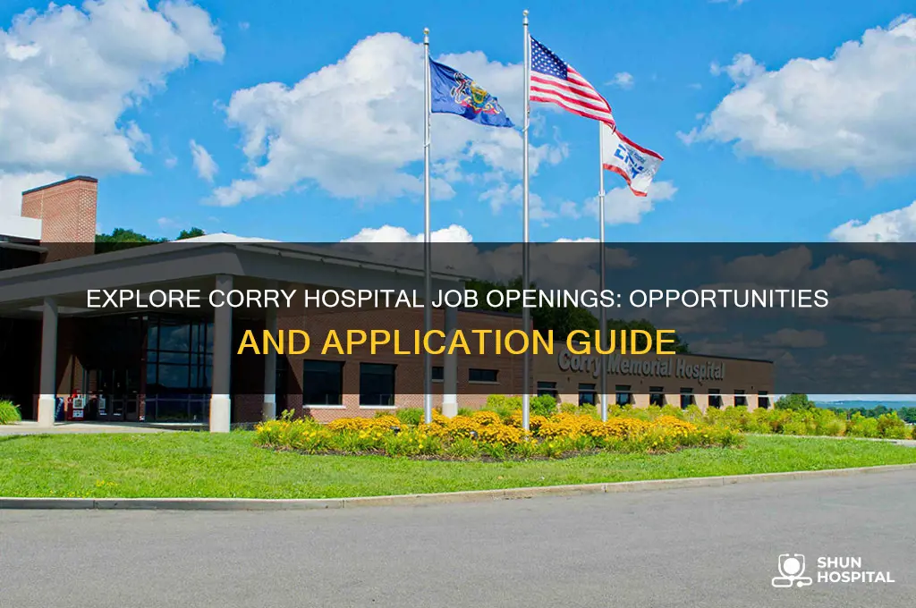 is corry hospital job openings