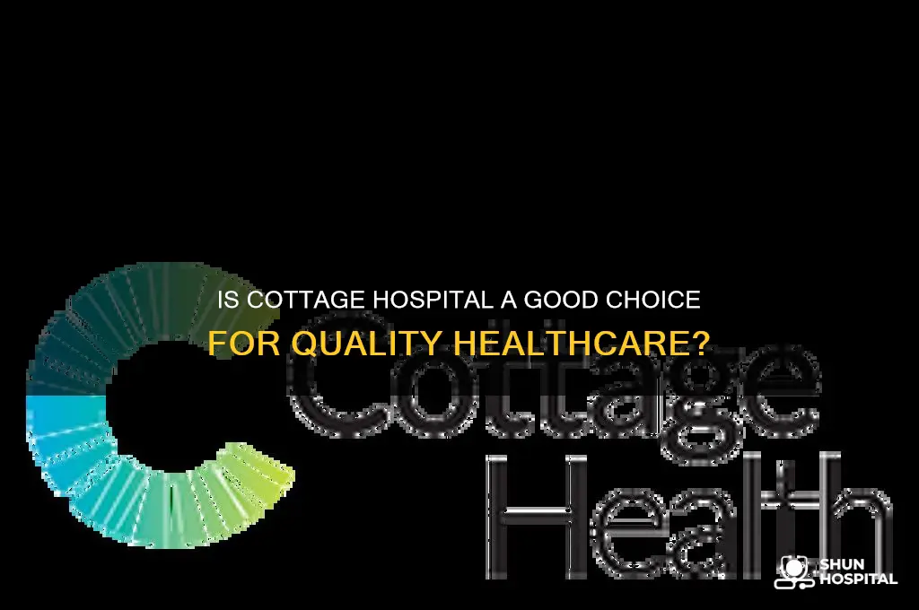 is cottage a good hospital