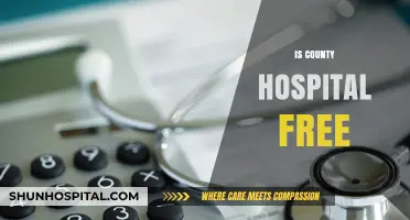 Is County Hospital Free? Understanding Costs and Eligibility Criteria