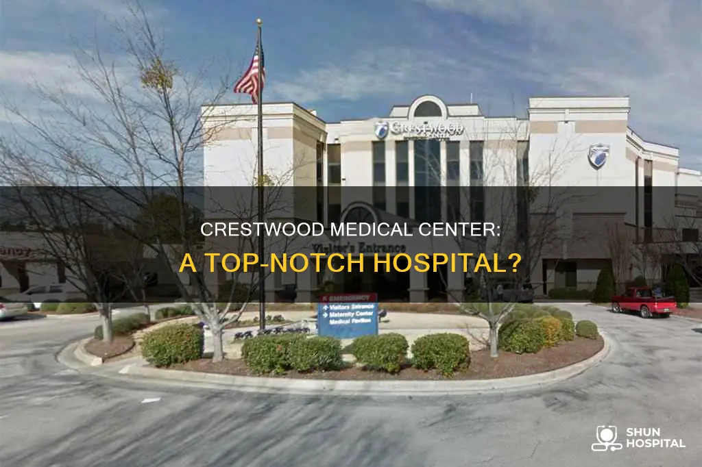is crestwood medical center a good hospital