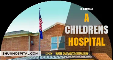 Is Danville a Children's Hospital? Exploring Its Pediatric Services