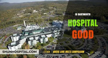Is Dartmouth Hospital Good? A Comprehensive Review of Patient Care