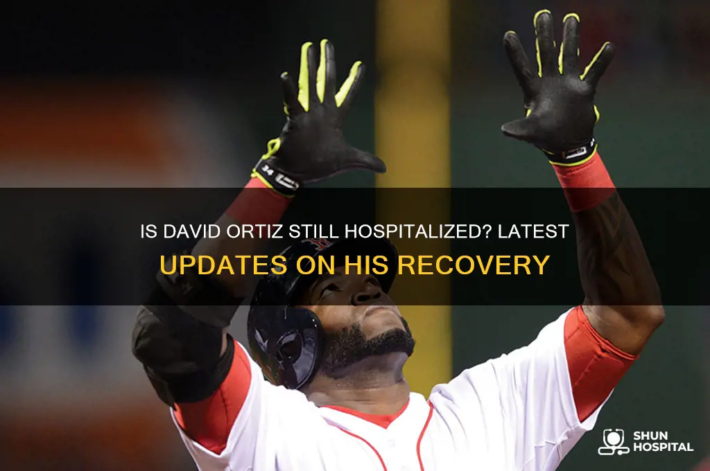 is david ortiz still hospitalized