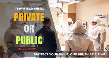 Denver Health Hospital: Public or Private?