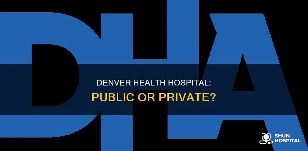 is denver health hospital private or public