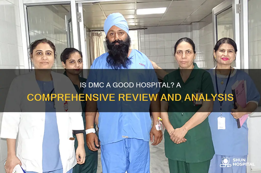 is dmc a good hospital