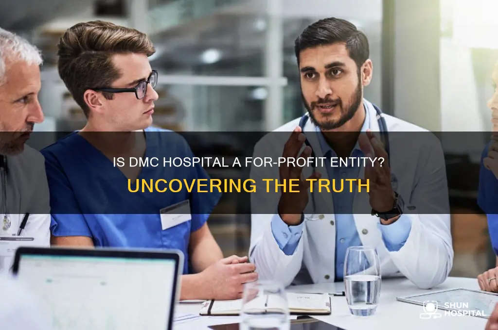 is dmc hospital for profit