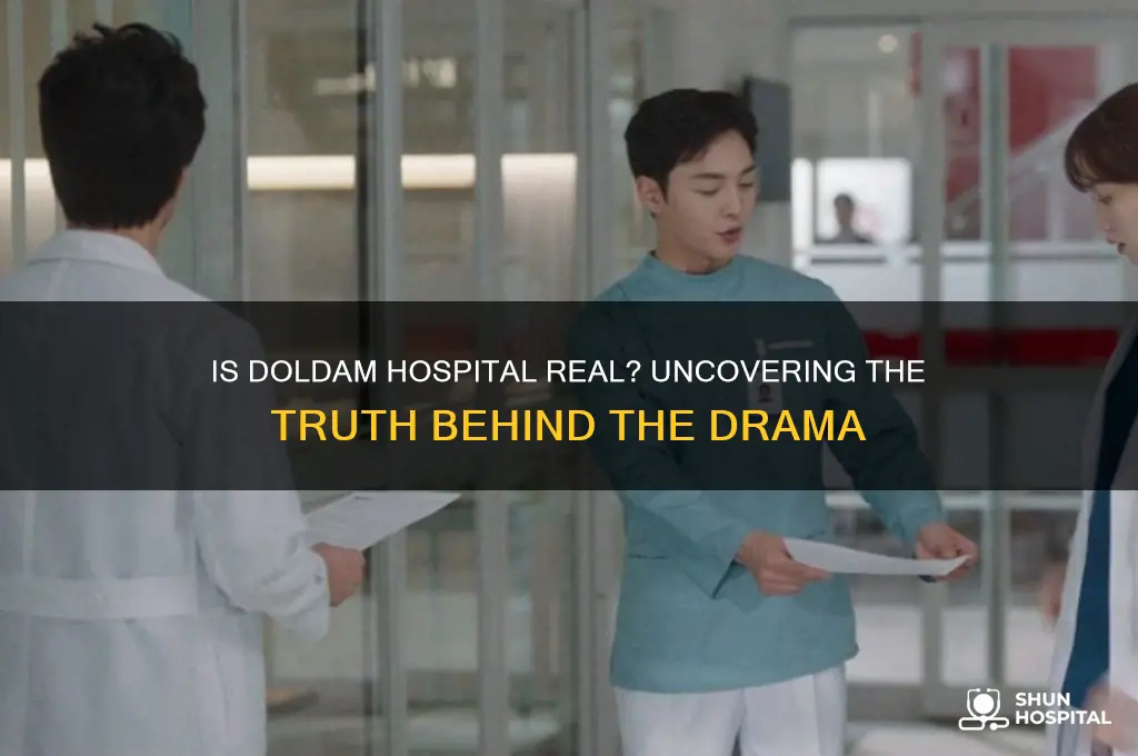 is doldam hospital real