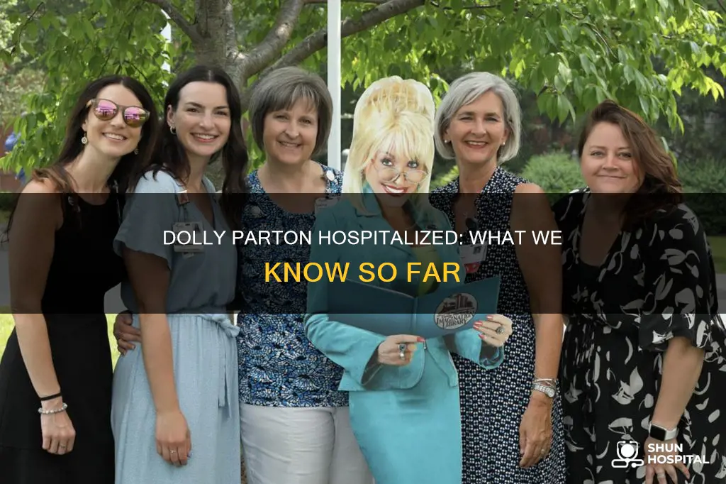 is dolly parton in the hospital currently