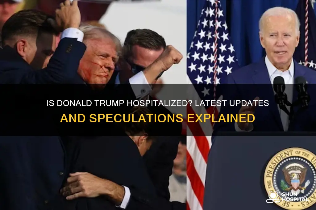 is donald trump in hospital
