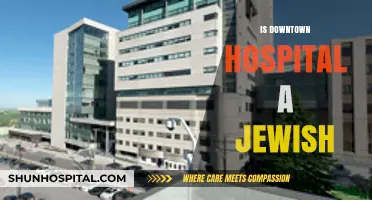 Is Downtown Hospital Affiliated with Jewish Healthcare Traditions?