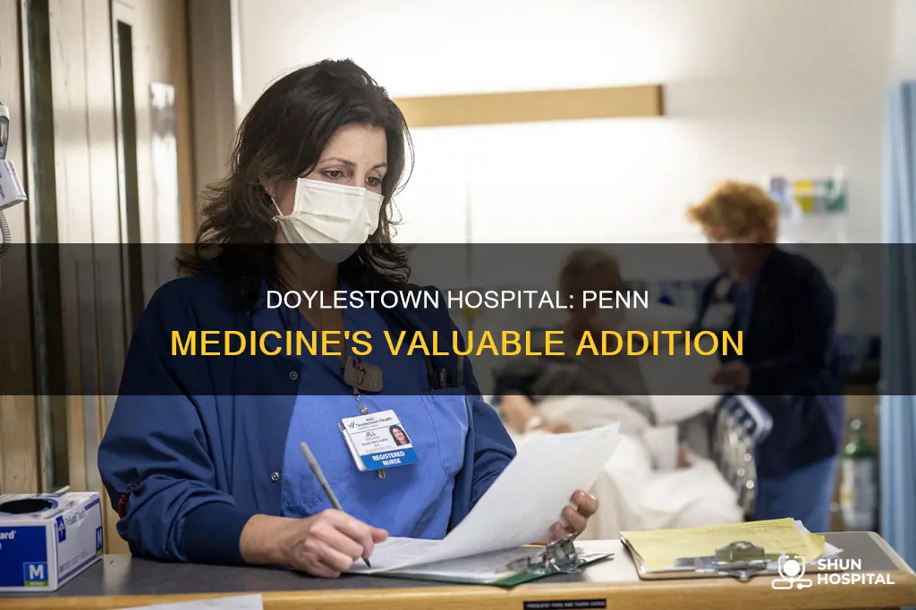 is doylestown hospital part of penn medicine