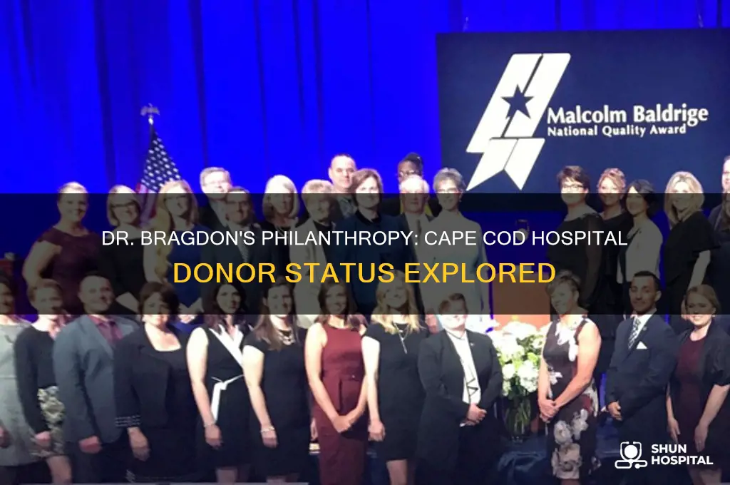 is dr bragdon a donor to cape cod hospital