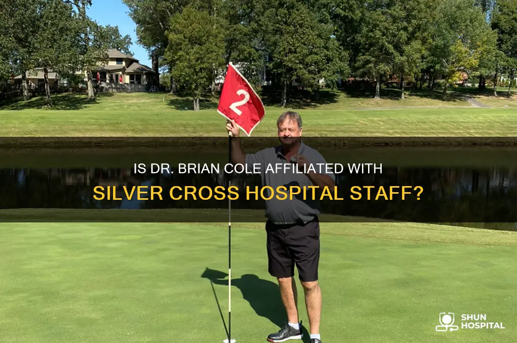 is dr brian cole on staff at silver cross hospital