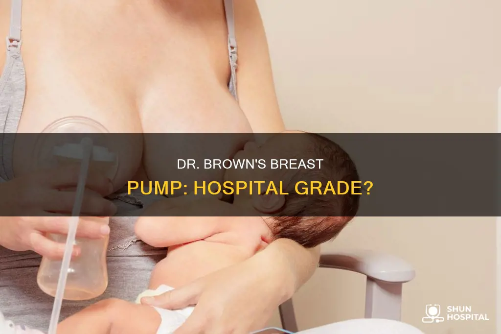 is dr brown breast pump hospital grade
