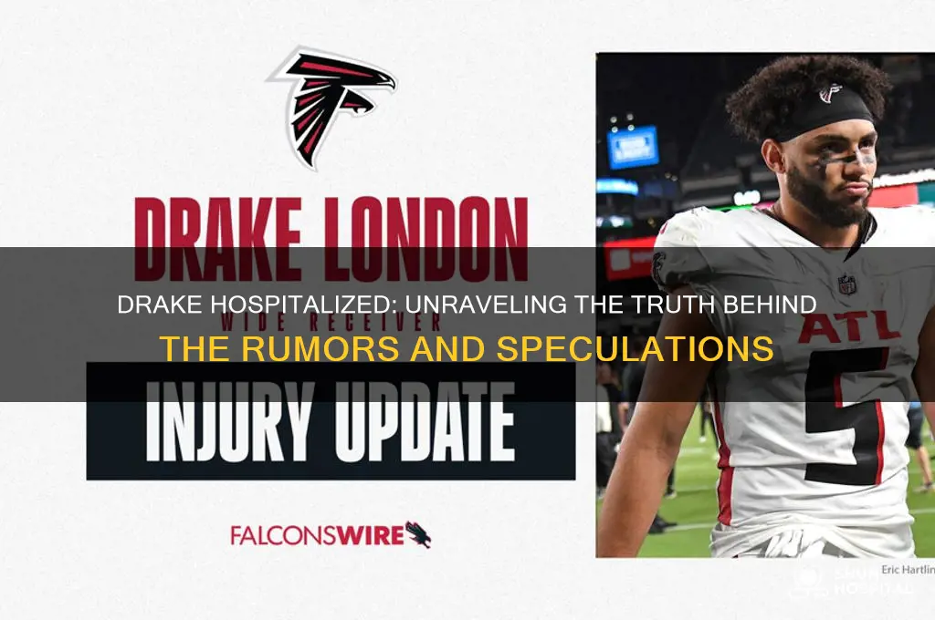 is drake hospitalized