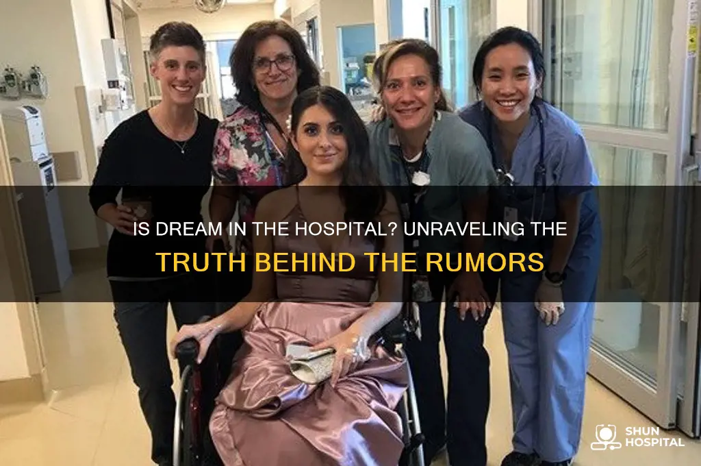 is dream in the hospital