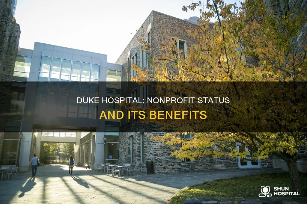 is duke a not for profit hospital
