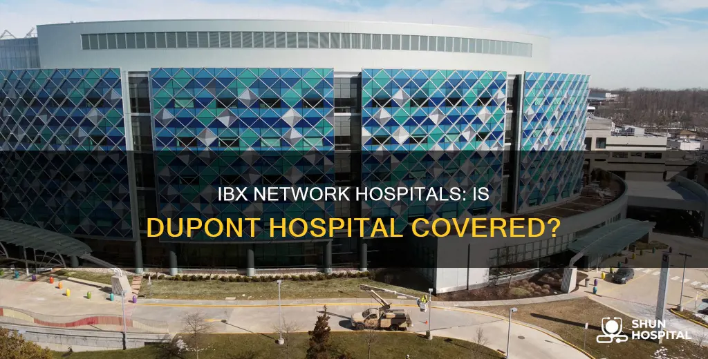 is dupont hospital in network for ibx