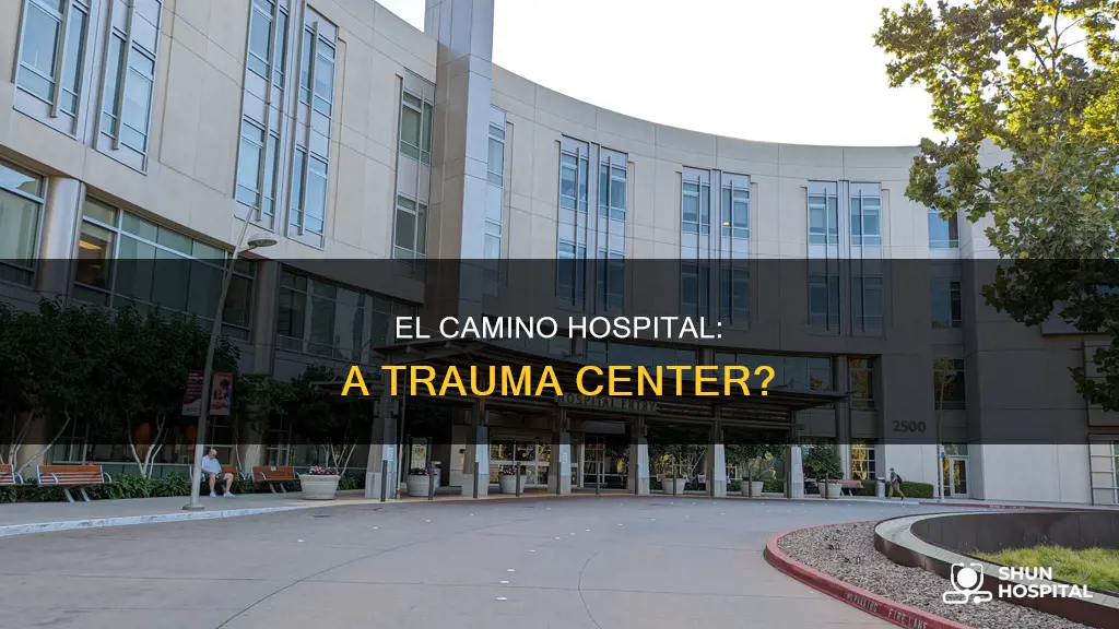 is el camino hospital a trauma center