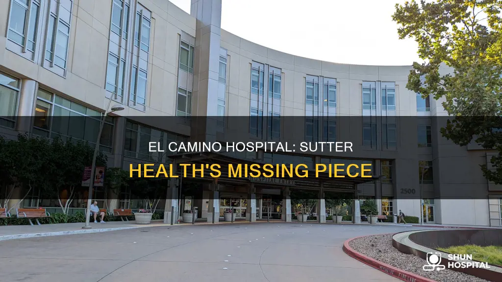 is el camino hospital part of sutter