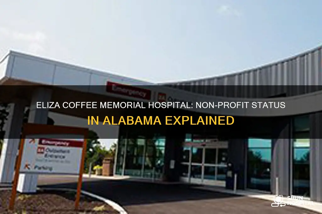is eliza coffee memorial hospital in alabama a non-profit facility