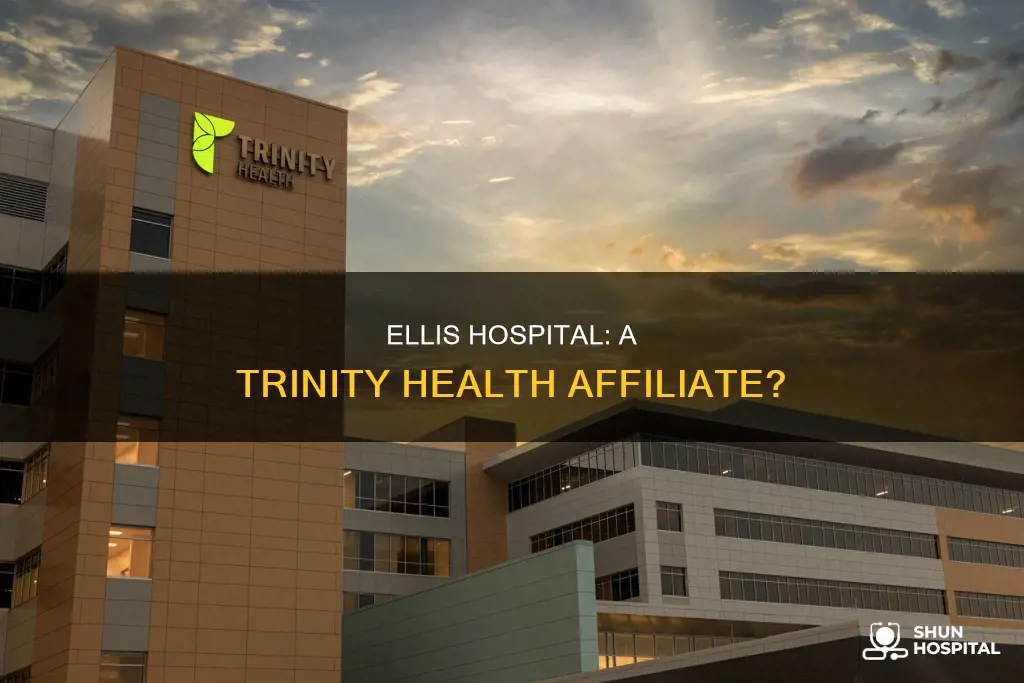 is ellis hospital part of trinity health