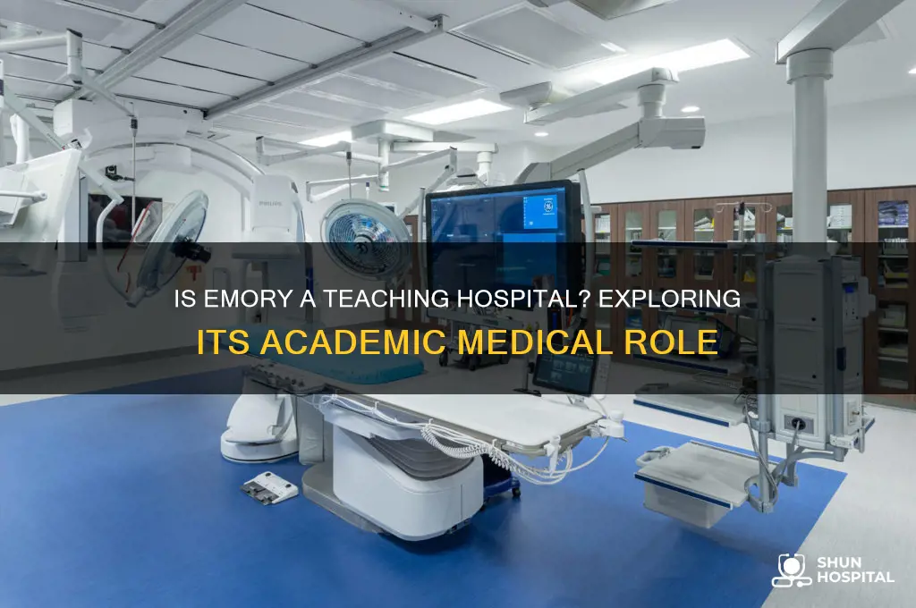 is emory a teaching hospital