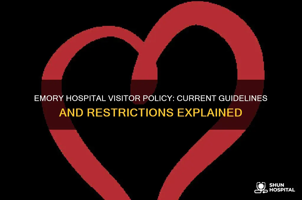 is emory hospital allowing visitors