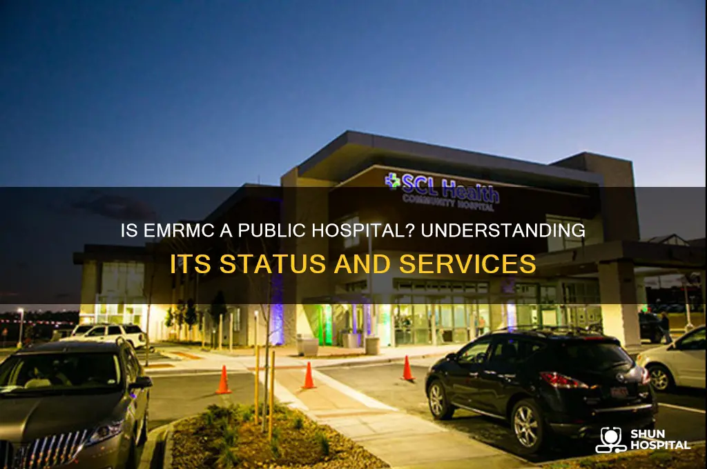 is emrmc a public hospital