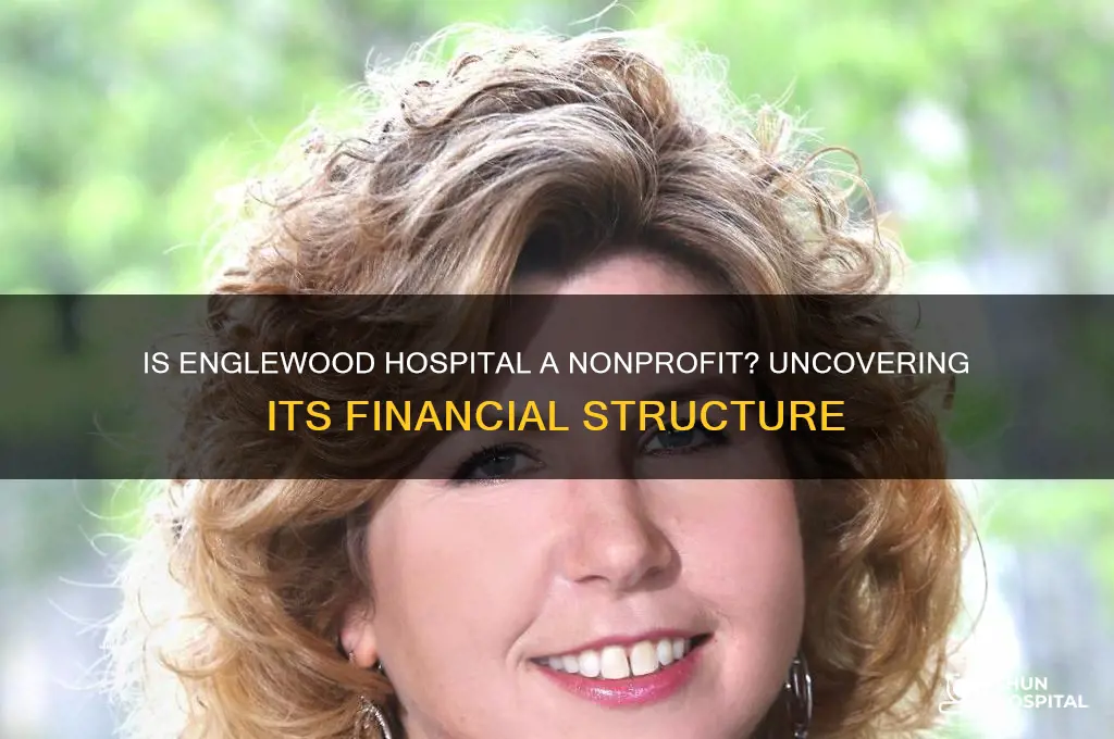 is englewood hospital a nonprofit