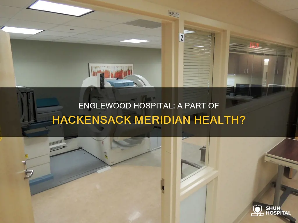 is englewood hospital part of hackensack meridian