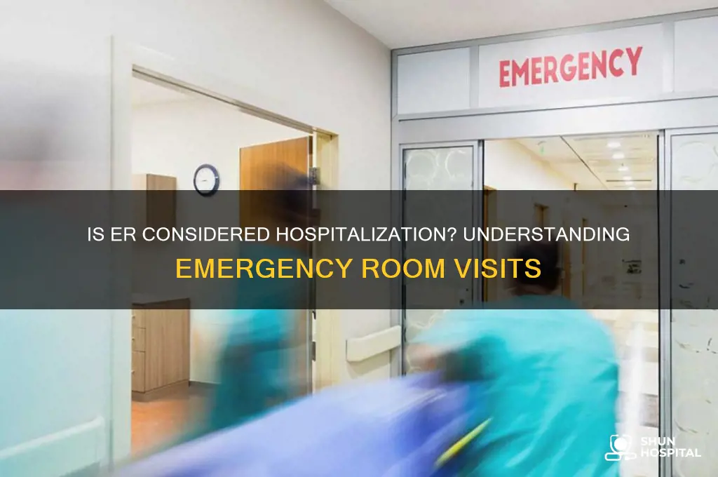 is er considered hospitalized