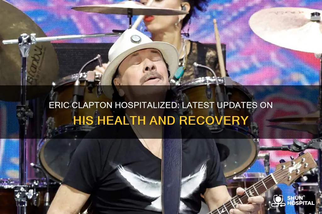 is eric clapton in hospital