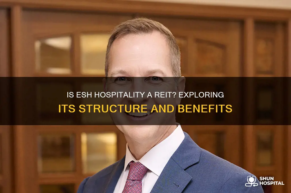 is esh hospitality a reit