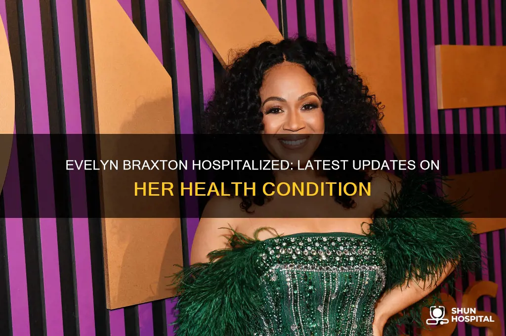 is evelyn braxton hospitalized