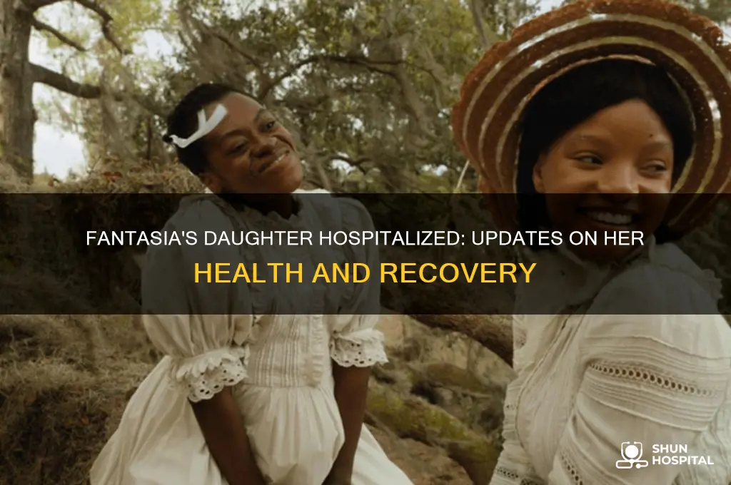 is fantasia daughter in hospital