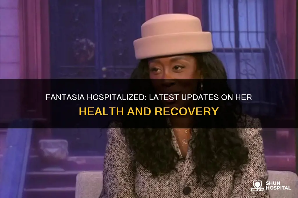 is fantasia hospitalized