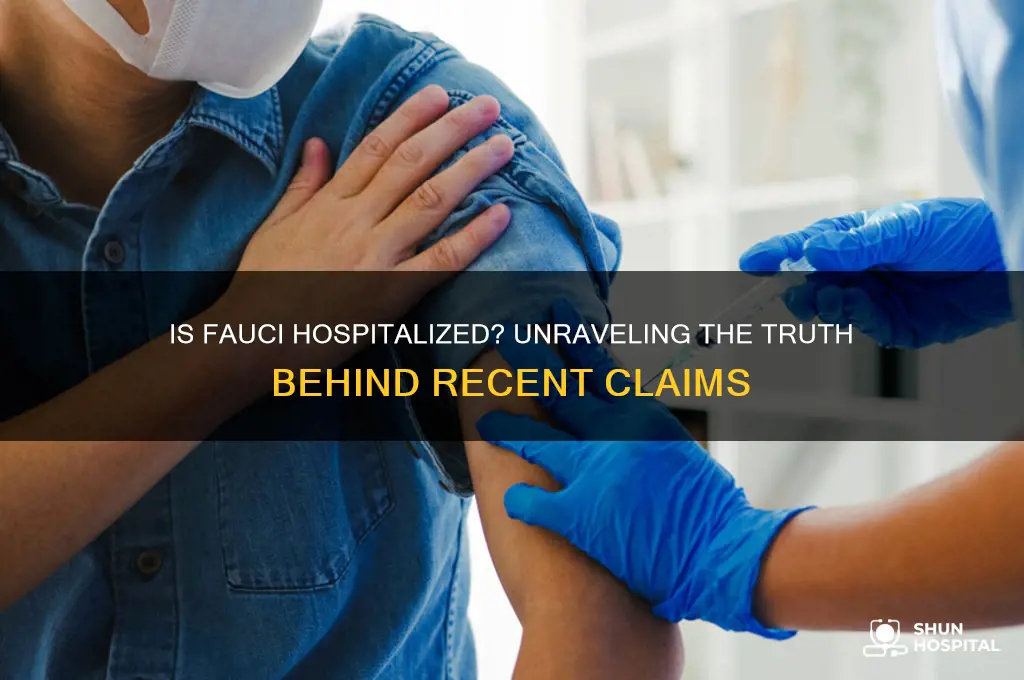 is fauci in hospital
