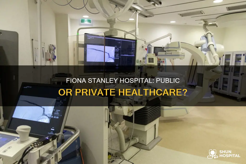is fiona stanley hospital public or private