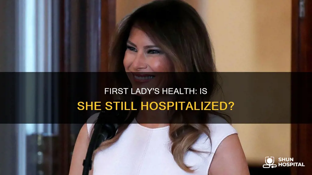 is first lady still in the hospital