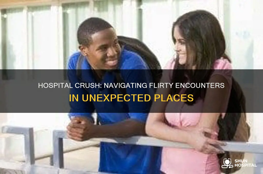 is flirting with a guy you met at the hospital