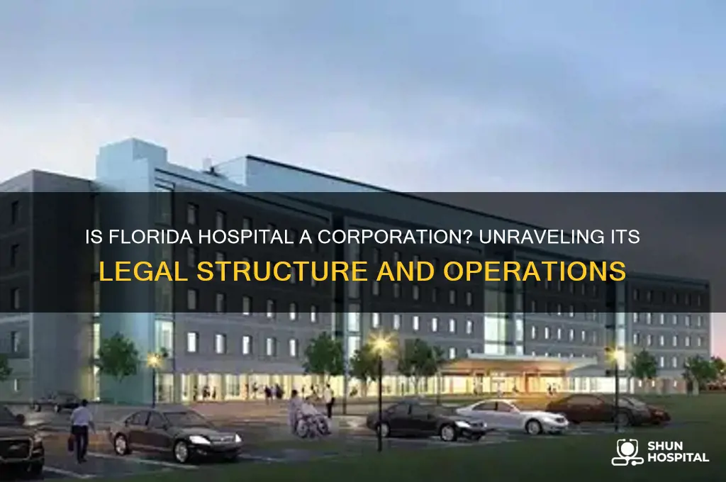 is florida hospital a corporation
