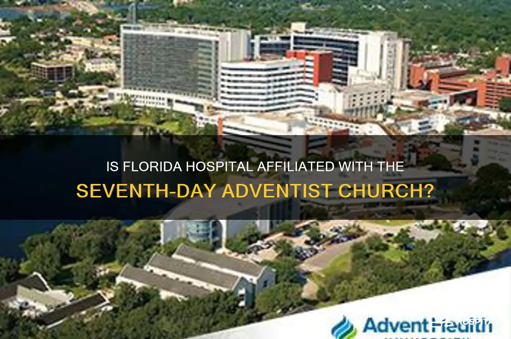 is florida hospital part of seventh day adventist church